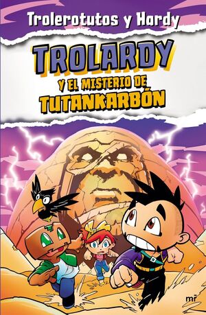 TROLARDY 2 - TROLARDY Y EL MISTERIO DE TUTANKARBON
