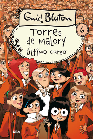 TORRES DE MALORY 6. ÚLTIMO CURSO