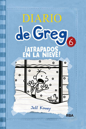 DIARIO DE GREG 06: ATRAPADOS EN LA NIEVE