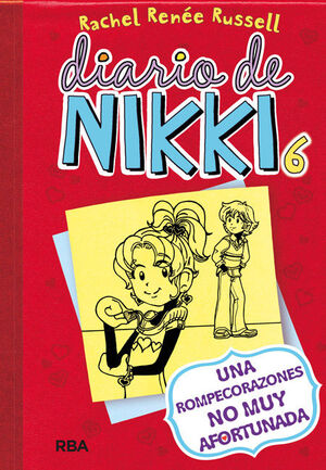 DIARIO DE NIKKI 6: UNA ROMPECORAZONES NO MUY AFORTUNADA