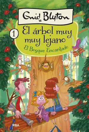 ARBOL MUY MUY LEJANO, EL 1 - EL BOSQUE ENCANTADO