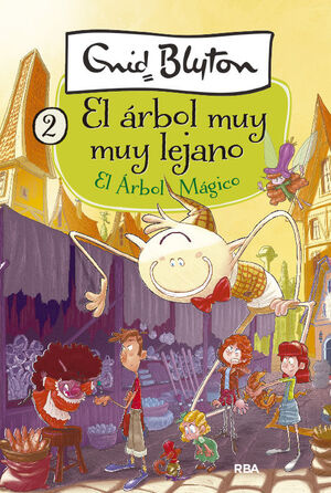 ARBOL MUY MUY LEJANO, EL 2 - EL ARBOL MAGICO