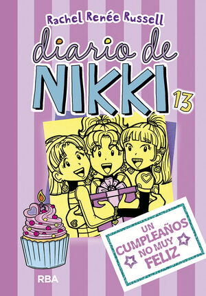 DIARIO DE NIKKI 13 UN CUMPLEAÐOS NO MUY