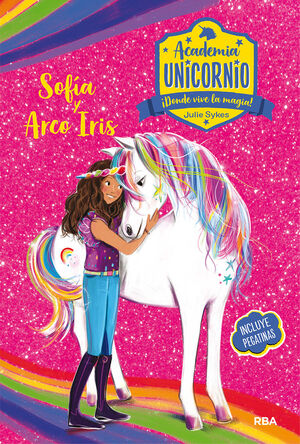 ACADEMIA UNICORNIO 1 - SOFIA Y EL ARCO IRIS