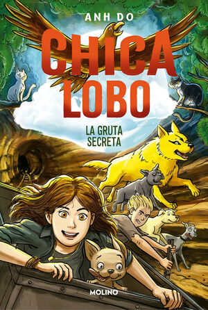 CHICA LOBO 3, LA GRUTA SECRETA