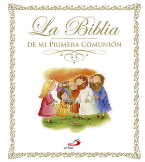 BIBLIA, LA - DE MI PRIMERA COMUNION
