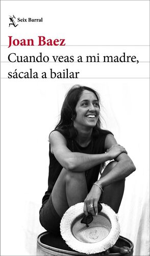 CUANDO VEAS A MI MADRE, SACALA A BAILAR
