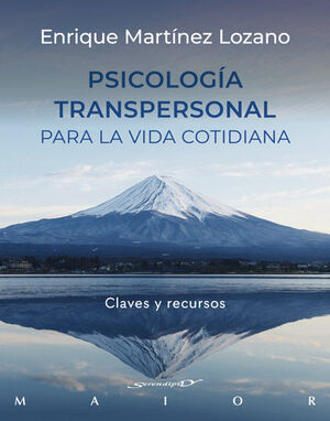 PSICOLOGIA TRANSPERSONAL PARA LA VIDA CO