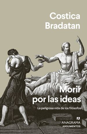 MORIR POR LAS IDEAS - LA PELIGROSA VIDA DE LOS FIL