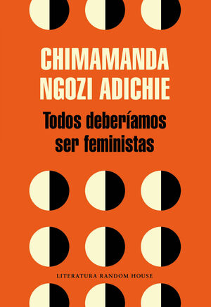 TODOS DEBERIAMOS SER FEMINISTAS.