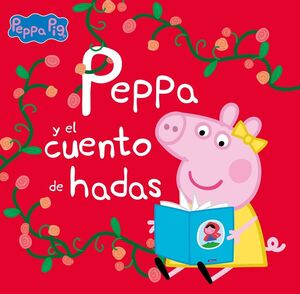 PEPPA PIG ALBUM. PEPPA Y EL CUENTO DE HA