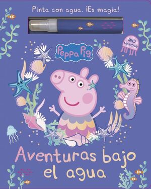 PEPPA PIG - AVENTURAS BAJO EL AGUA (ACTIVIDADES)