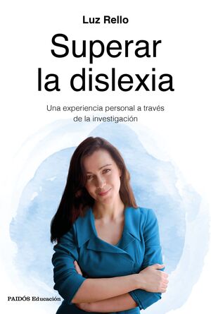 SUPERAR LA DISLEXIA:EXPERIENCIA PERSONAL TRAVES IN