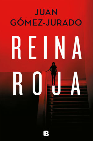 REINA ROJA. EDICIONES B