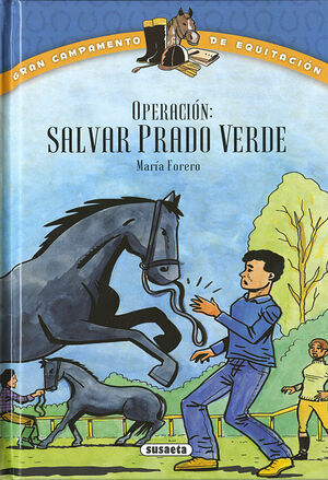 OPERACION: SALVAR PRADO VERDE - GRAN CAMPAMENTO DE