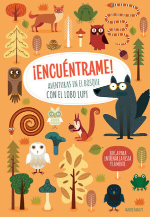 ­ENCUENTRAME! AVENTURAS EN EL BOSQUE CON EL LOBO L