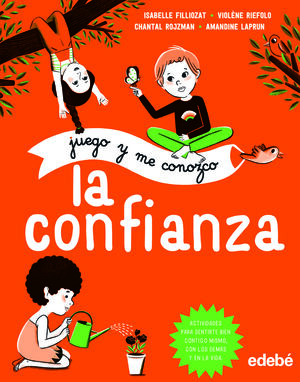 CONFIANZA, LA - JUEGO Y ME CONOZCO