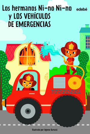 LOS HERMANOS NI-NO NI-NO Y LOS VEHICULOS DE EMERGE