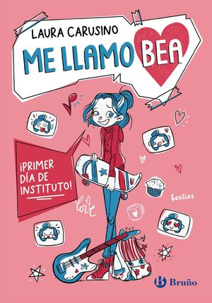 ME LLAMO BEA 1 - ­PRIMER DIA DE INSTITUTO!