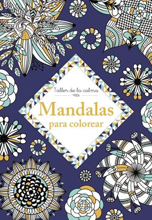 TALLER DE LA CALMA - MANDALAS PARA COLOREAR