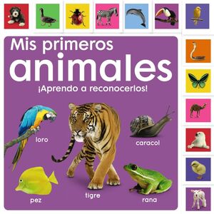 MIS PRIMEROS ANIMALES - ­APRENDO A RECONOCERLOS!