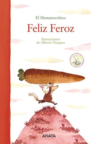 FELIZ FEROZ.(EL HEMATOCRITICO).(INFANTIL Y JUVENIL