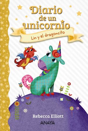 DIARIO DE UN UNICORNIO 2 - LIN Y EL DRAGONCITO