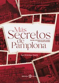 MAS SECRETOS DE PAMPLONA