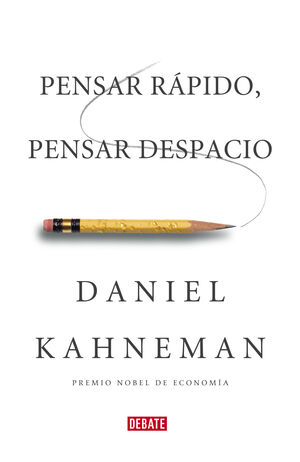 PENSAR RAPIDO,PENSAR DESPACIO.(PSICOLOGIA)