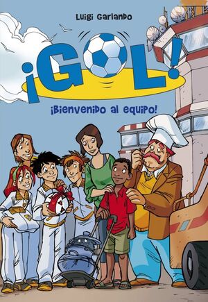 ­GOL! 17 - BIENVENIDO AL EQUIPO