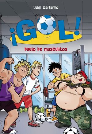 ­GOL! 26 - DUELO DE MUSCULITOS