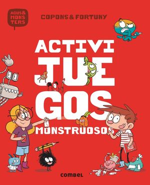 ACTIVIJUEGOS AGUS Y LOS MONSTRUOS