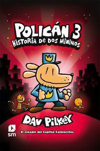 POLICAN 3 - HISTORIA DE DOS MININOS