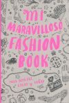 MI MARAVILLOSO FASHION BOOK - PARA DIBUJAR, CREAR
