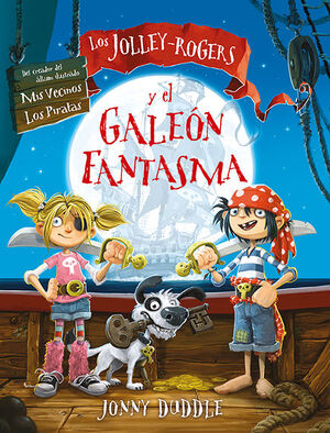 JOLLEY ROGERS Y EL GALEON FANTASMA, LOS