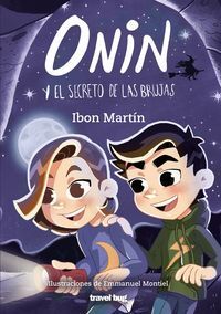 ONIN Y EL SECRETO DE LAS BRUJAS