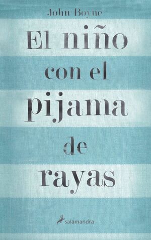 NI¥O CON EL PIJAMA DE RAYAS, EL