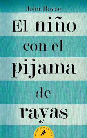 NIÑO CON EL PIJAMA DE RAYAS, EL