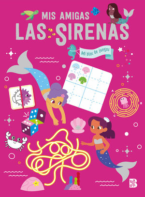 MIS AMIGAS LAS SIRENAS - MI BLOC DE JUEGOS