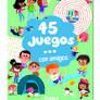 45 JUEGOS CON MIS AMIGOS. AUZOU.