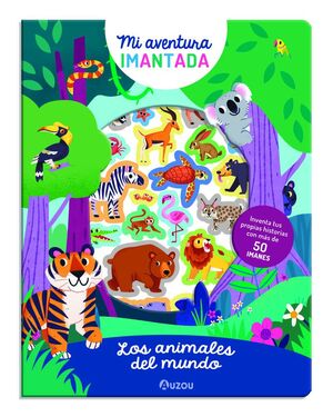 ANIMALES MUNDO.AVENTURA IMANTADA