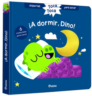 TOCA,TOCA: A DORMIR DINO. AUZOU