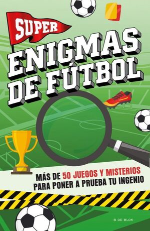 SUPER ENIGMAS DE FUTBOL