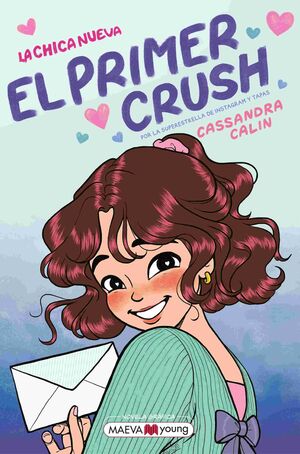 LA CHICA NUEVA 2 - EL PRIMER CRUSH